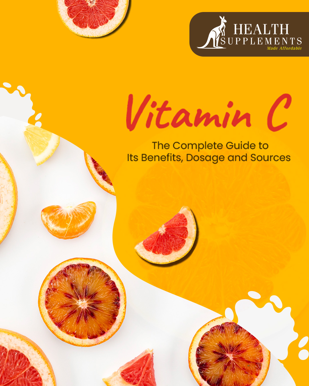 Vitamin C: Complete Guide to Its Benefits, Dosage & Sources